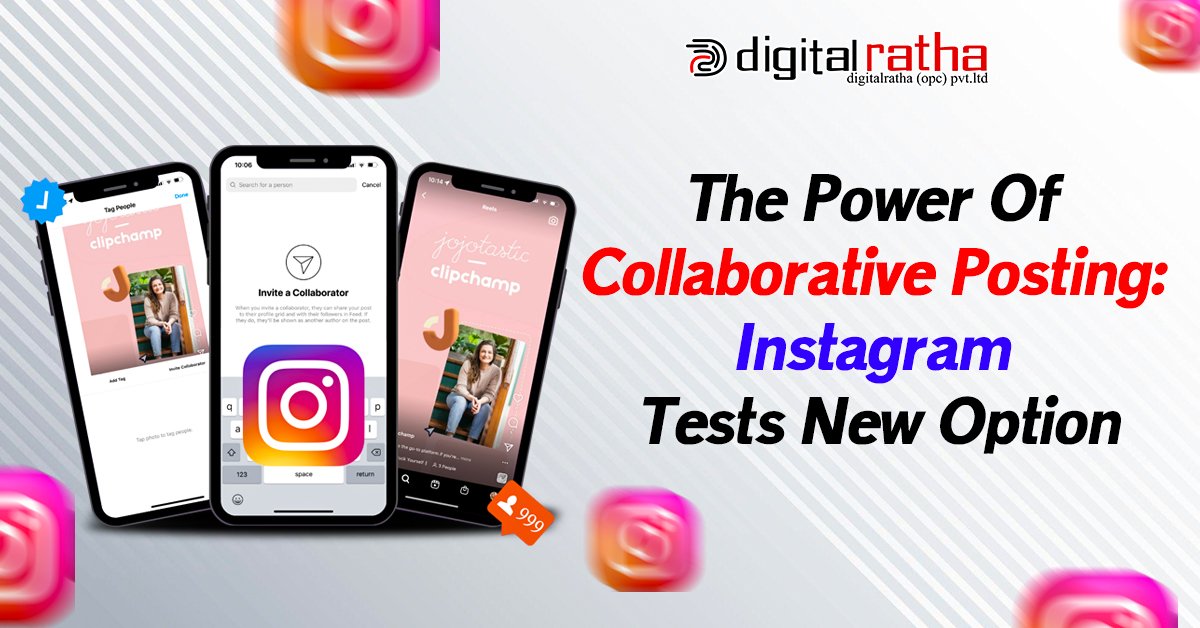 The Power of Collaborative Posting Instagram Tests New Option