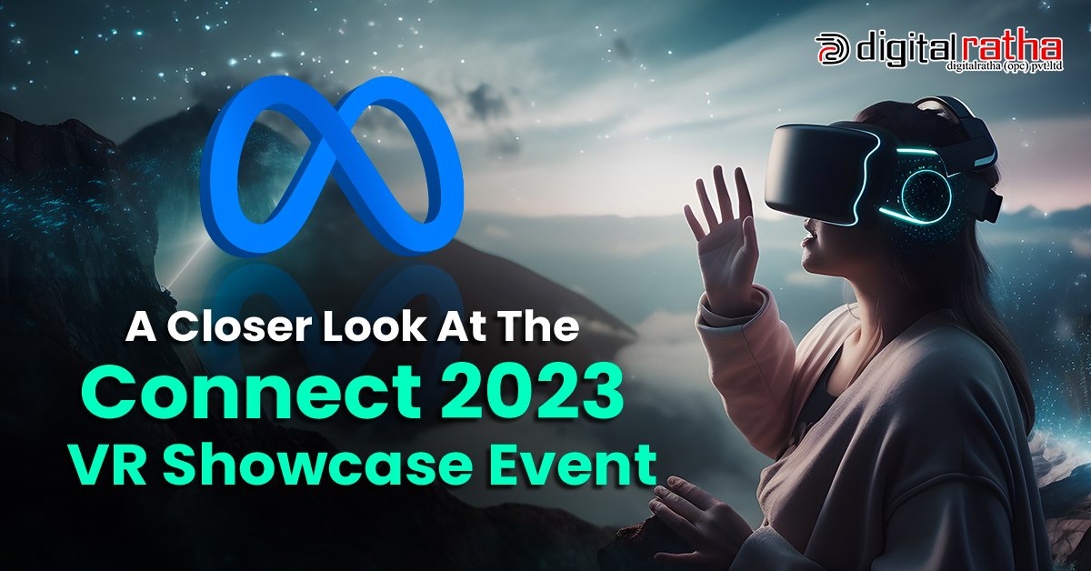 A Closer Look at the Connect 2023 VR Showcase Event