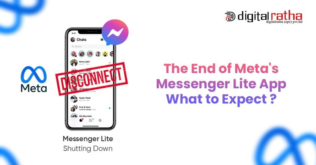 Meta Copy The End of Meta's Messenger Lite App: What to Expect? - Digital Ratha