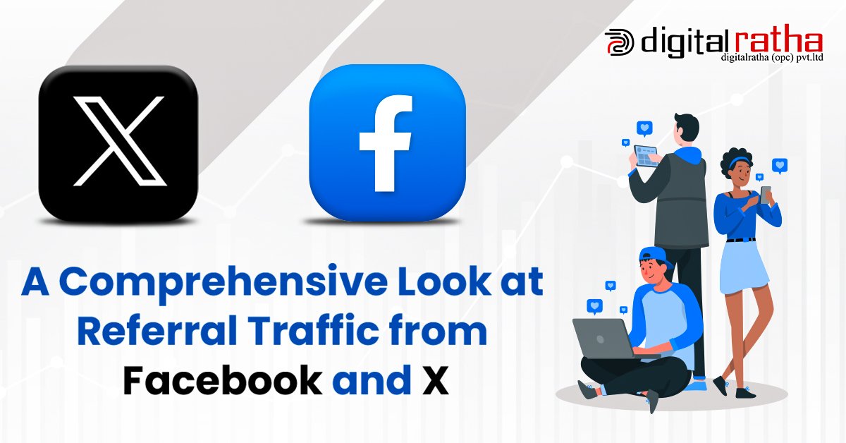 A Comprehensive Look at Referral Traffic from Facebook and X