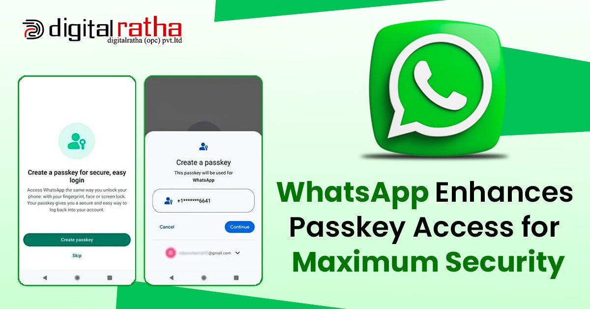 WhatsApp Enhances Passkey Access for Maximum Security