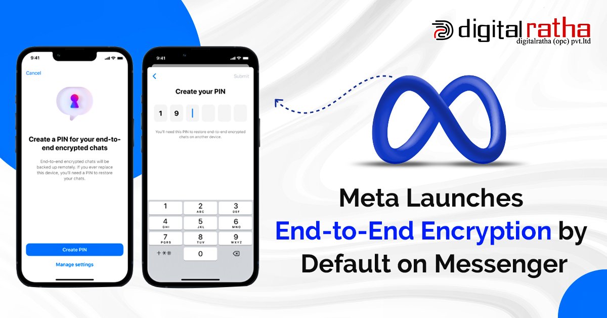 Meta Launches End to End Encryption by Default on Messenger
